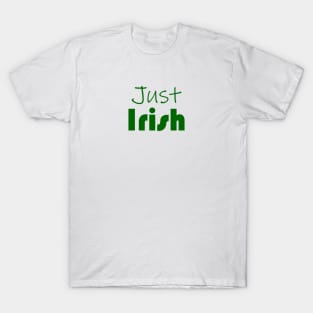 Just Irish T-Shirt